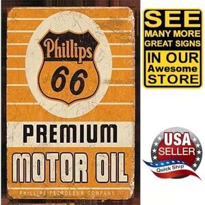 Metal Tin Sign • Retro Petroliana • Phillips 66 Oil Company • Premium Motor Oil